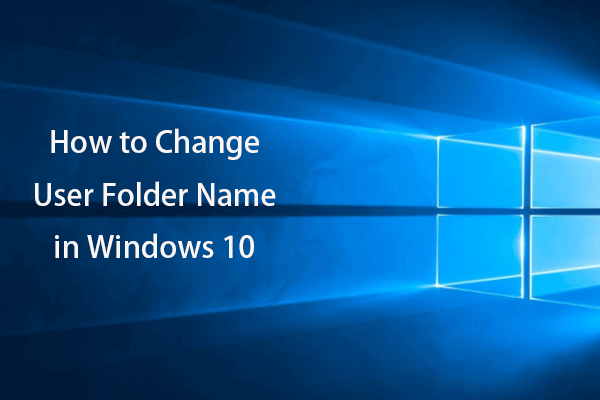 Windows 10でユーザーフォルダ名を変更する2つの方法