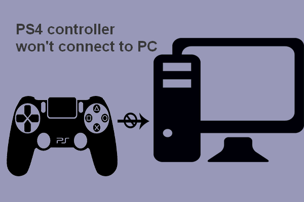 PS4コントローラーがPCに接続されないときの4つの解決策 - MiniTool