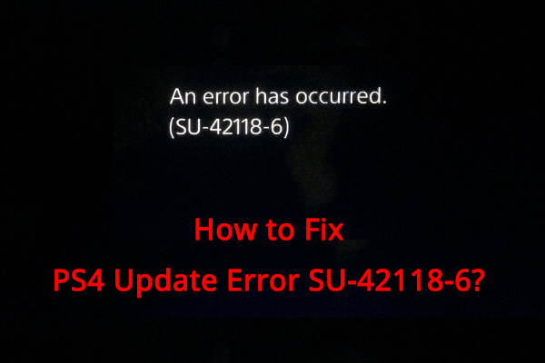 PS4エラー SU-42118-6: ソフトウェアシステムアップデートエラーの修正 