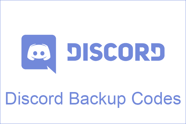 Discordのバックアップコードについて知っておきたいこと - MiniTool